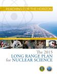 2015 NSAC Long Range Plan “Reaching for the Horizon” 