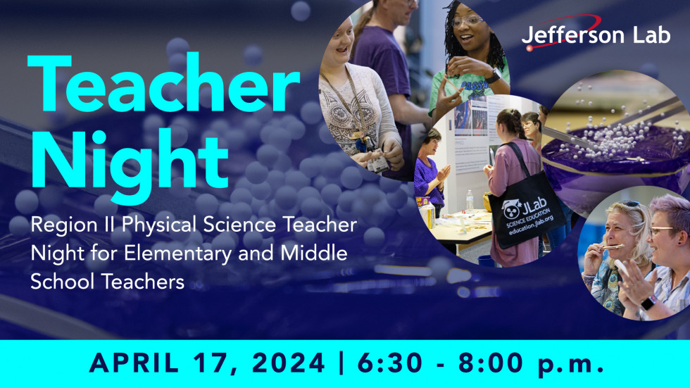 Jefferson Lab Hosts Teacher Night