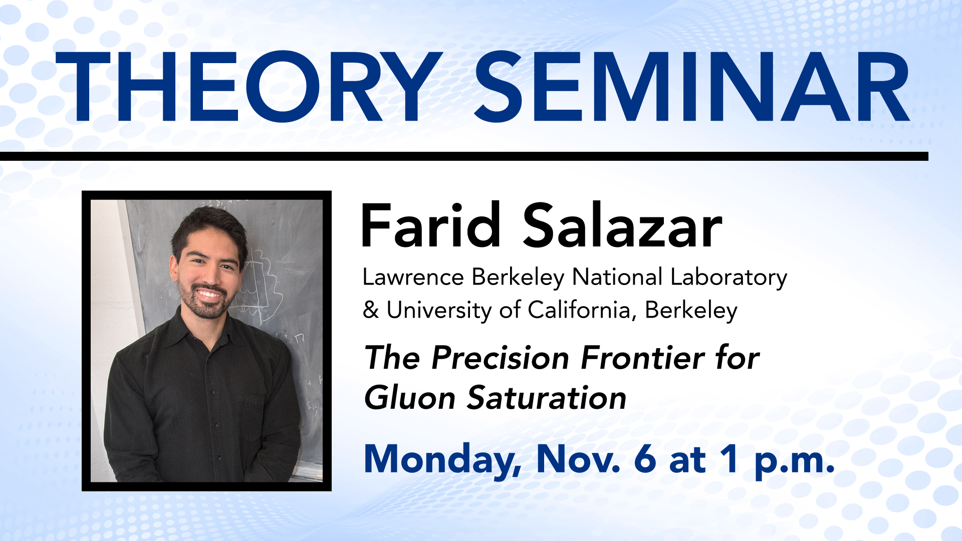 Theory Seminar: Farid Salazar