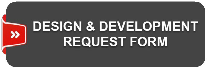 Design and Development Request Form