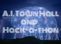 AI Town Hall and Hack-a-thon
